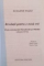REVELATII PENTRU O NOUA ERA, CHEIA REINSTAURARII PARADISULUI PE PAMANT, SCRISA DE MATEI IMPREUNA CU SUZANNE WARD, VOL. AL II - LEA, 2002
