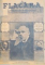 REVISTA FLACARA, ANUL III, NR. 12, 4 IANUARIE 1914 - ANUL IV, NR. 11 27 DECEMBRIE 1914; LIPSA NUMERELE 28,37,39