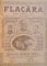 REVISTA FLACARA, ANUL III, NR. 12, 4 IANUARIE 1914 - ANUL IV, NR. 11 27 DECEMBRIE 1914; LIPSA NUMERELE 28,37,39