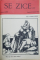 REVISTA 'SE ZICE...'  ANUL I-II, 1922 - 1923