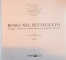 ROMA, NELSETTECENTO, IMMAGINI E REALTA DI UNA CAPITALE ATTRAVERSO LA PIANTA, VOL. II di G.B. NOLLI, A CURA di CARLO M. TRAVAGLINI e KETI LELO, 2013