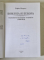 ROMANIA SI EUROPA , ACUMULAREA DECALAJELOR ECONOMICE ( 1500 -2010 ) de BOGDAN MURGESCU , 2010 , DEDICATIE *