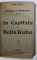 ROMANII LA BUDAPESTA de RADU COSMIN , VOL. I - II , COLEGAT DE DOUA CARTI , 1920