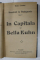 ROMANII LA BUDAPESTA de RADU COSMIN , VOLUMELE I - II , 1920