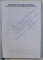 ROMANII SI TARA SFANTA , culegere de studii si articole de GHEORGHE VASILESCU si IGNATIE  MONAHUL , 2007, DEDICATIE*