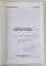 ROMANII TIMOCENI , DESTIN ISTORIC SI DOCUMENTE de GHEORGHE ZBUCHEA si CEZAR DOBRE , 2005 , DEDICATIE *