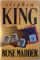 ROSE MADDER by STEPHEN KING , 1995