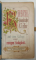 ROSEN HIMMLISHER LIEBE , CARTE DE RUGACIUNI IN LIMBA GERMANA CU CARACTERE GOTICE , SFARSITUL SEC. XIX