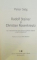 RUDOLF STEINER SI CHRISTIAN ROSENKREUTZ de PETER SELG , 2013