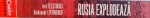 RUSIA EXPLODEAZA, PLANUL SECRET PENTRU RESUSCITAREA KGB-ULUI de IURI FELSTINSKI, ALEKSANDR LITVINENKO, 2015