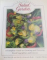 SALAD GARDEN, A COMPLETE GUIDE TO GROWING AND DRESSING FRESH VEGETABLES AND GREENS , 1992