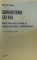 SAMARITENII CEI RAI , MITUL LIBERULUI SCHIMB SI ISTORIA SECRETA A CAPITALISMULUI de HA-JOON CHANG , 2012