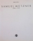 SAMUEL MUTZNER (1884 - 1959) de RODICA MARIAN, 2005