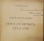 Schita pentru istoria lui cum e cu putinta ceva nou de CONSTANTIN NOICA - Bucuresti, 1940 *Dedicatie