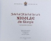 SCHITUL SFANTUL IERARH NICOLAE DIN GIURGIU  - TREI SECOLE DE EXISTENTA de NICOLAE MATEI, IACOB LUCIAN , fotografii de LAURENTIU TATULESCU , 2015
