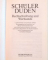 SCHULER DUDEN, RECHTSCHREIBUNG UND WORTKUNDE, VOM. IV SCHULJAHR AN, 1992