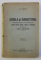 SCOALA SI CARACTERUL - PROBLEMELE MORALE ALE VIETEI SCOLARE de F. - W. FOERSTER , EDITIE INTERBELICA