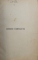 SCRIERI COMPLECTE , VOLUMUL VI  : TRADUCERI DIN SCHILLER : CABALA SI AMOR , DON CARLOS , MARIA STUART de JACOB NEGRUZZI , 1897