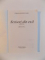 SCRISORI DIN EXIL , TRISTELE , PONTICELE de PUBLIUS OVIDIUS NASO , 2000 *PREZINTA HALOURI DE APA