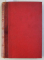 SCRISORI SI INSCRIPTII ARDELENE SI MARAMURESENE - SERIA DOCUMENTE , VOLUMELE XII - XIII , COLEGAT DE DOUA CARTI * 1906