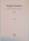 SERGIO SCATIZII, LA NATURA COME SPECCHIO DELL`ANIMA, DIPINTI 1946 - 2001 A CURA di GIOVANNI FACCENDA, 2001