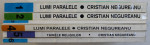 SERIA ' LUMI PARALELE  ' de CRISTIAN NEGUREANU , VOLUMELE I - VI , 1995