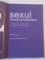 SEXUL , MANUAL DE INSTRUCTIUNI , INFORMATII ESENTIALE SI TEHNICI PENTRU PERFORMANTE OPTIME de FELICIA ZOPOL , 2009