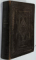 Sfânta Scriptură a Vechiului şi a Noului Testament - Societatea biblică, Iaşi, 1874
