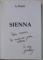 SIENNA de A. DAUER , ANII '2000 , DEDICATIE *