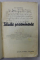 SILUETE PROEMINENTE de I P. TUCULESCU , 1941 , DEDICATIE*, PREZINTA URME DE UZURA  , DEDICATIE *