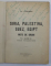 SIRIA , PALESTINA , SUEZ , EGIPT , NOTE DE DRUM de Dr. I. WEINBERG , 1937 , DEDICATIE *