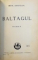 SOIMII / BALTAGUL de MIHAIL SADOVEANU , COLEGAT DE DOUA CARTI , 1933 - 1934