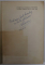 STAMPILELE POSTALE FOLOSITE IN TARILE ROMANE PANA IN ANUL 1881 de GR. RACOVICEANU , 1963 , DEDICATIE *