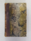 STORIA DEL RISORGIMENTO DELLA GRECIA DAL 1740 FINO AL 1824 di F.G.H.L. POUQUEVILLE , VOLUMELE XIII - XV , COLEGAT , 1829