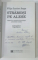 STRAMOSI PE ALESE , CALATORIE IN IMAGINARUL GENEALOGIC AL BOIERIMII ROMANE  de FILIP - LUCIAN IORGA , 2013
