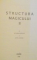 STRUCTURA MAGICULUI , O CARTE DESPRE LIMBAJ SI TERAPIE de RICHARD BANDLER SI JOHN GRINDER , VOL I - II , 2008