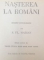 STUDIU ISTORICO - ETNOGRAFIC COMPARATIV , VOL. I - III , NUNTA LA ROMANI / NASTEREA LA ROMANI / INMORMANTAREA LA ROMANI de S. FL. MARIAN , 1995