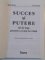 SUCCES SI PUTERE , 48 DE LEGI PENTRU A REUSI IN VIATA de ROBERT GREENE , JOOST ELFFERS , 2000