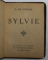 SYLVIE par G. DE NERVAL , BIBLIOTHEQUE MINIATURE , EDITIE INTERBELICA , FORMAT MIC
