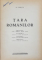TARA ROMANILOR de N. IONESCU  - PEISAJUL , TURISMUL OAMENII , TRECUTUL , 1946