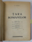 TARA ROMANILOR de N.IONESCU, 1938 *FILA 157 / 158 ESTE RUPTA ( VEZI FOTO )