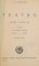 TEATRU de I.L. CARAGIALE , VOL I-II , EDITIA A VIII A , 1945