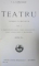 TEATRU-I.L. CARAGIALE  VOL 1  EDITIA A 5-A 