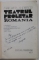 TEATRUL PROLETAR DIN ROMANIA de MARGARETA ANDREESCU , CONTRIBUTII LA ISTORIA TEATRULUI REVOLUTIONAR - AGITATORIC ROMANESC ( 1918  - 1944 ) , APARUTA 1977 , DEDICATIE *