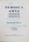 TEHNICA SI ARTA CEASORNICARILOR , GIUVAERGIILOR , GRAVORILOR SI OPTICIENILOR de IOAN RATIU RATZ , 1938,