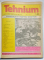 TEHNIUM , REVISTA LUNARA EDITATA DE C.C. AL U.T.C , ANUL 1983  COMPLET , COLEGAT