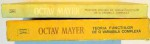 TEORIA FUNCTIILOR DE O VARIABILA COMPLEXA  / PROBLEME SPECIALE DE TEORIA FUNCTIILOR DE O VARIABILA COMPLEXA de OCTAV MAYER , 1981