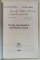 TERAPIA IN INCONTINENTA  URINARA de CRISTIAN PERSU si VICTOR CAUNI , 2008 , DEDICATIE *