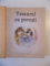 TEZAURUL CU POVESTI , O COLECTIE MAGICA DE POVESTI NEMURITOARE , 2009 *PREZINTA HALOURI DE APA