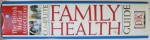 THE BRITISH MEDICAL ASSOCIATIONN  - COMPLETE FAMILY HEALTH GUIDE , medical editor TONY SMITH , 2000